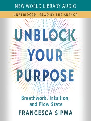 cover image of Unblock Your Purpose